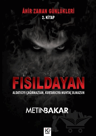 Ahir Zaman Günlükleri 2. Kitap - Fısıldayan