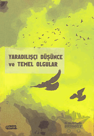 Yaradılışçı Düşünce ve Temel Olgular