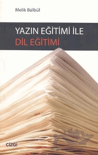 Yazın Eğitimi ile Dil Eğitimi