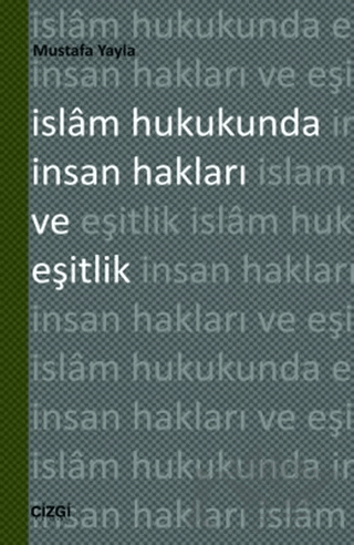 İslam Hukukunda İnsan Hakları ve Eşitlik