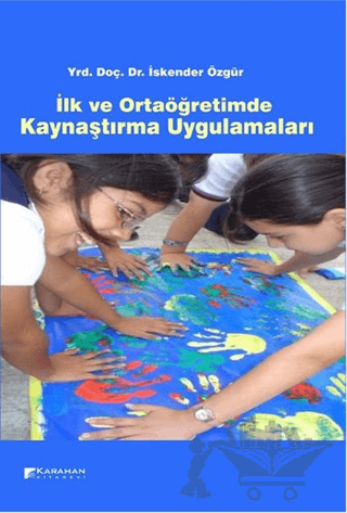 İlk ve Ortaöğretimde Kaynaştırma Uygulamaları