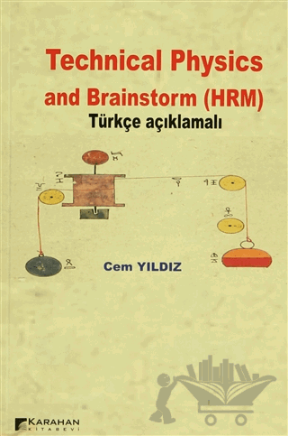 Technical Physics and Brainstorm (HRM)