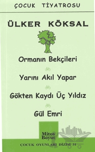 Orman Bekçileri - Yarını Akıl Yapar - Gökten Kaydı Üç Yıldız - Gül Emri