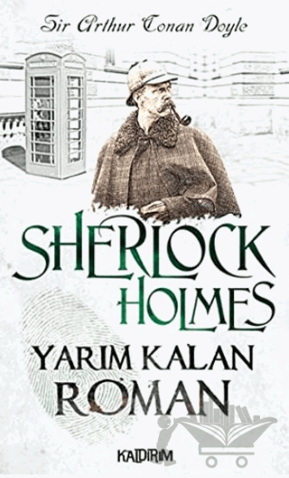 Yarım Kalan Roman - Sherlock Holmes