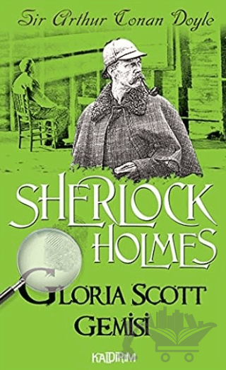 Gloria Scott Gemisi - Sherlock Holmes