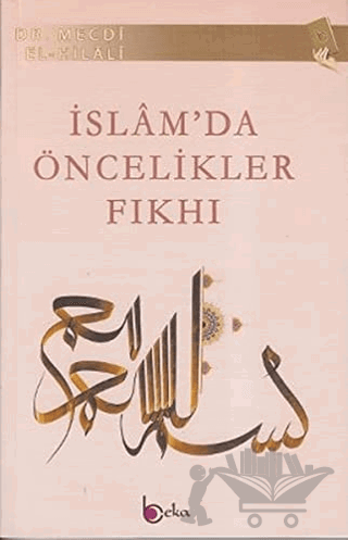 İslam’da Öncelikler Fıkhı