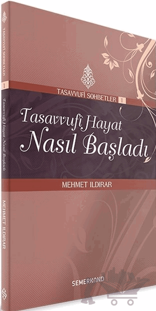 Tasavvufi Hayat Nasıl Başladı