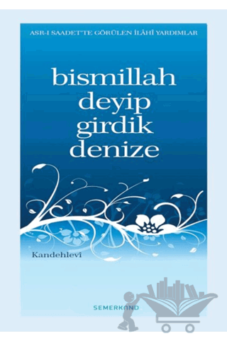 Bismillah Deyip Girdik Denize