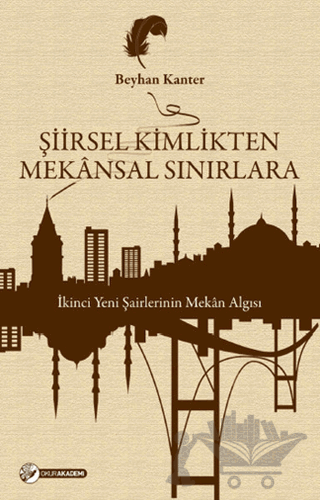 Şiirsel Kimlikten Mekansal Sınırlara