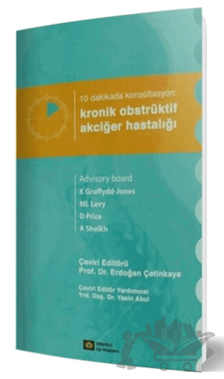 10 Dakikada Konsültasyon: Kronik Obstrüktif Akciğer Hastalığı