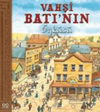 Vahşi Batı’nın Öyküsü