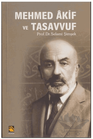 Mehmed Akif ve Tasavvuf