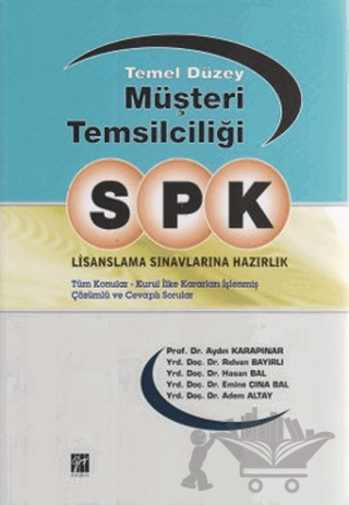 SPK Lisanslama Sınavlarına Hazırlık - Temel Düzey Müşteri Temsilciliği