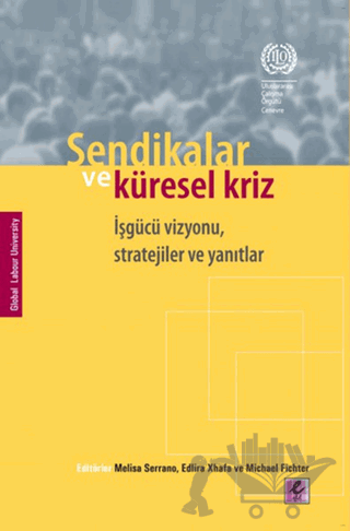 Sendikalar ve Küresel Kriz
