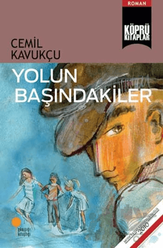 Yolun Başındakiler