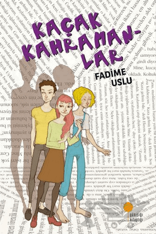 Kaçak Kahramanlar
