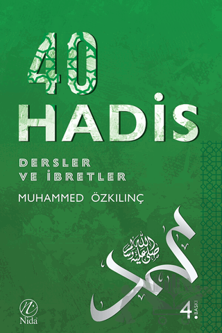 İmam Nevevi - 40 Hadis / Dersler ve İbretler
