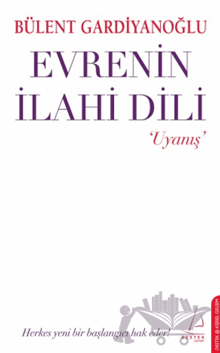 Evrenin İlahi Dili - Uyanış