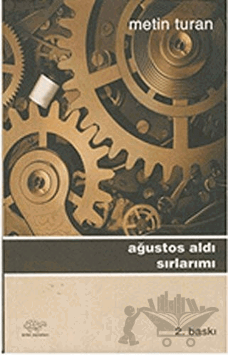 Ağustos Aldı Sırlarımı