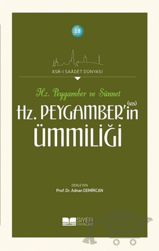 Hz. Peygamber’in Ümmiliği - Hz. Peygamber ve Sünnet