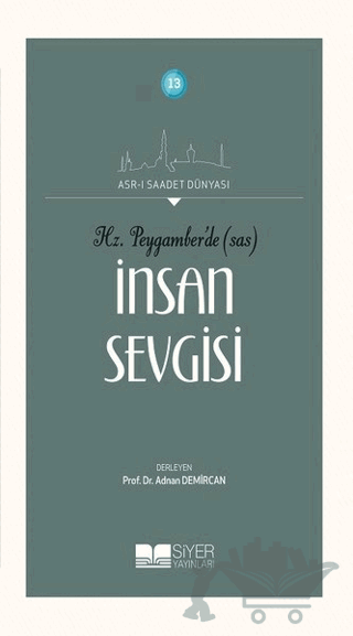 Hz. Peygamber'de (SAS) İnsan Sevgisi