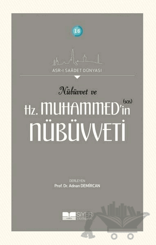 Nübüvvet ve Hz. Muhammed'in (SAS) Nübüvveti
