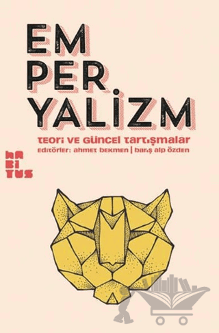 Emperyalizm - Teori ve Güncel Tartışmalar