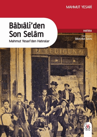Babıali'den Son Selam