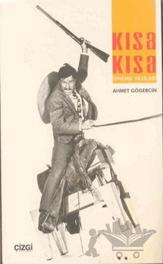 Kısa Kısa Sinema Yazıları