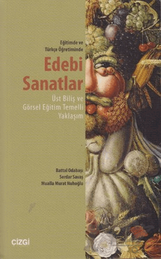 Eğitimde ve Türkçe Öğretiminde Edebi Sanatlar