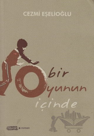 Bir Oyunun İçinde