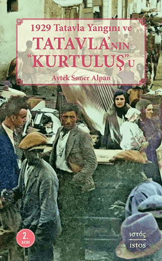 1929 Tatavla Yangını ve Tatavla’nın Kurtuluş”u