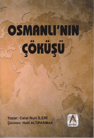 Osmanlı'nın Çöküşü