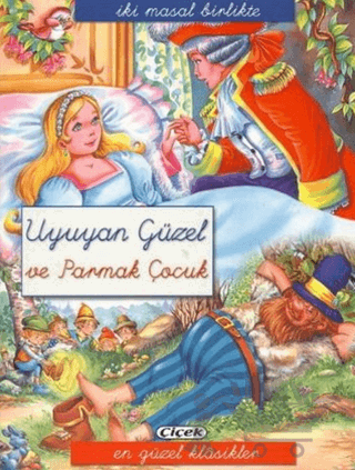 Uyuyan Güzel ve Parmak Çocuk