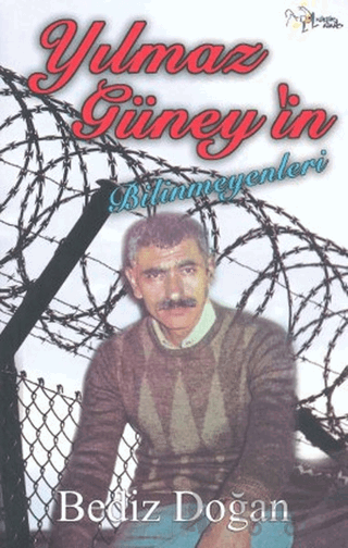 Yılmaz Güney'in Bilinmeyenleri