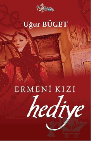 Ermeni Kızı Hediye
