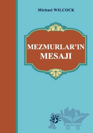 Mezmurlar’ın Mesajı