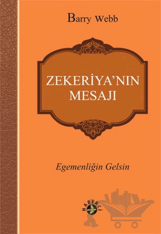 Zekeriya’nın Mesajı