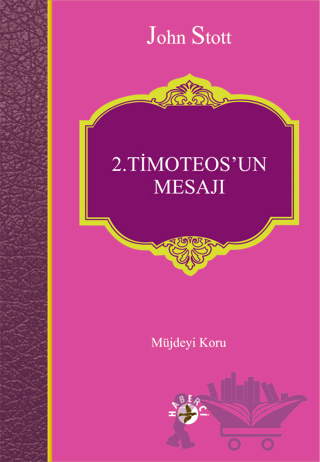 2. Timoteos’un Mesajı