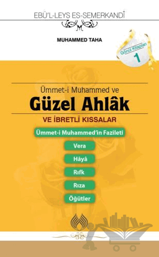 Ümmet-i Muhammed ve Güzel Ahlak ve İbretlik Kıssalar