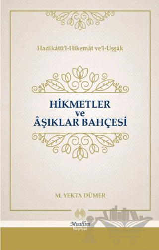 Hikmetler ve Aşıklar Bahçesi