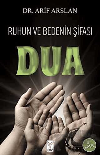Ruhun ve Bedenin Şifası Dua