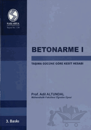 Betonarme 1 - Taşıma Gücüne Göre Kesit Hesabı