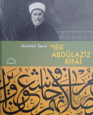 Hattat Şeyh Abdülaziz Rifai