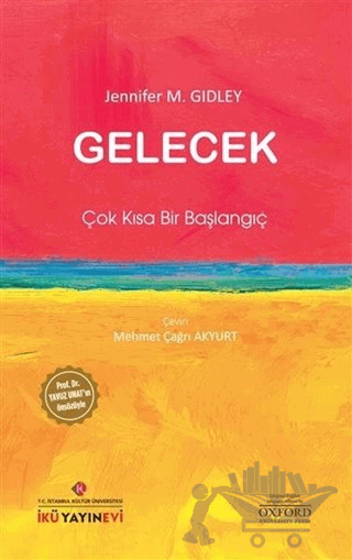 Gelecek: Çok Kısa Bir Başlangıç