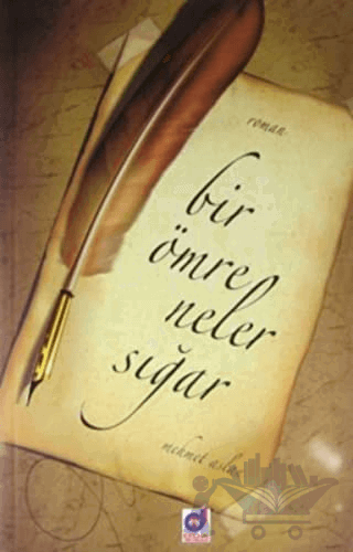 Bir Ömre Neler Sığar