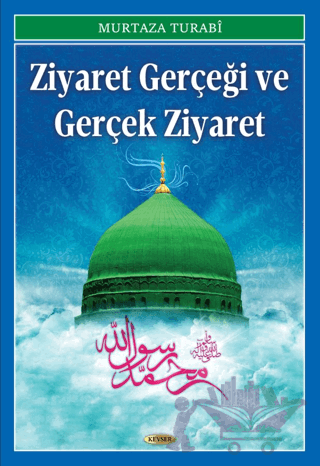 Ziyaret Gerçeği ve Gerçek Ziyaret