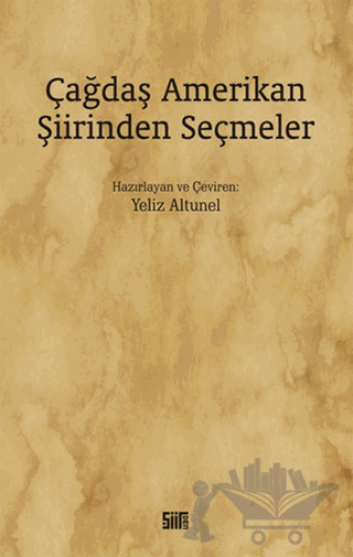 Çağdaş Amerikan Şiirinden Seçmeler