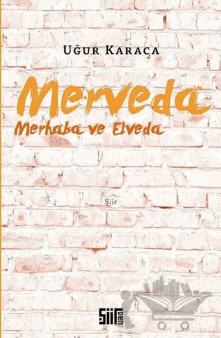Merveda - Merhaba ve Elveda