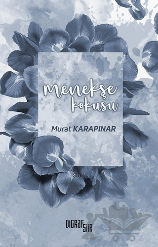 Menekşe Kokusu
